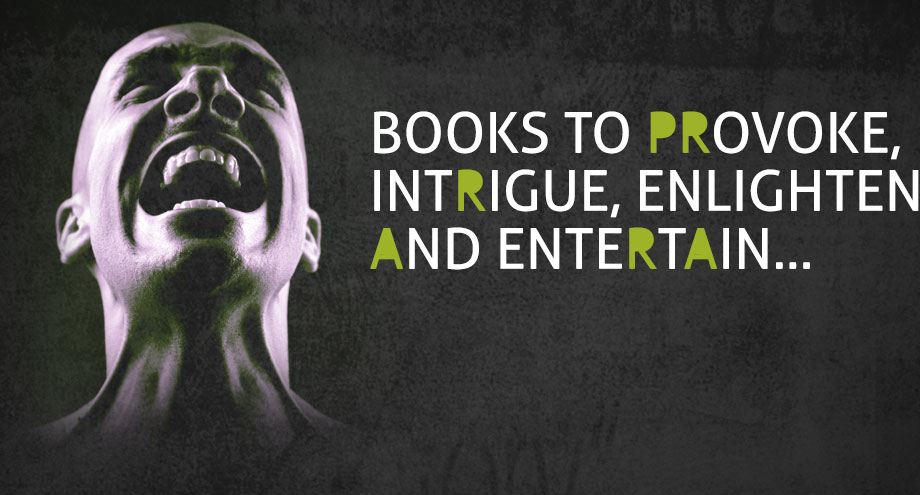 Books To Provoke, Intrigue, Enlighten And Entertain